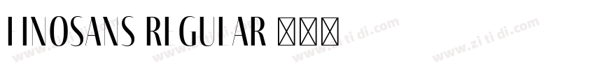 FinoSans Regular字体转换